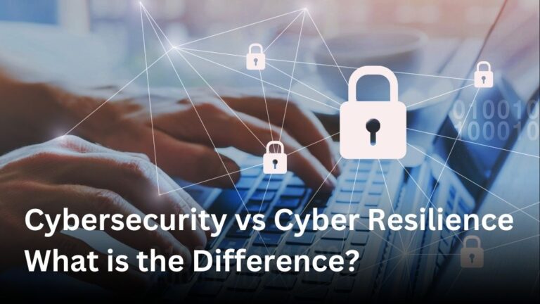 Cybersecurity vs cyber resilience
