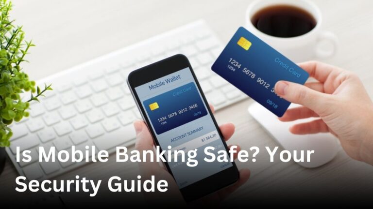 Is Mobile Banking Safe